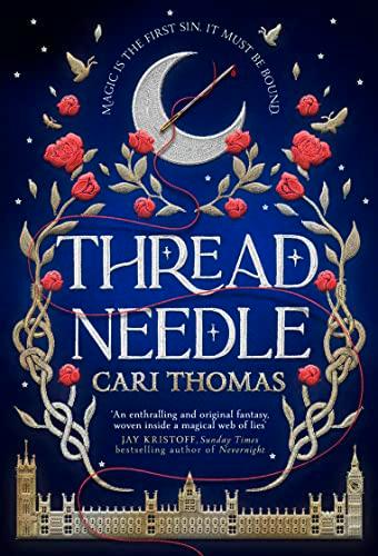 Threadneedle: The magical SUNDAY TIMES bestselling debut novel