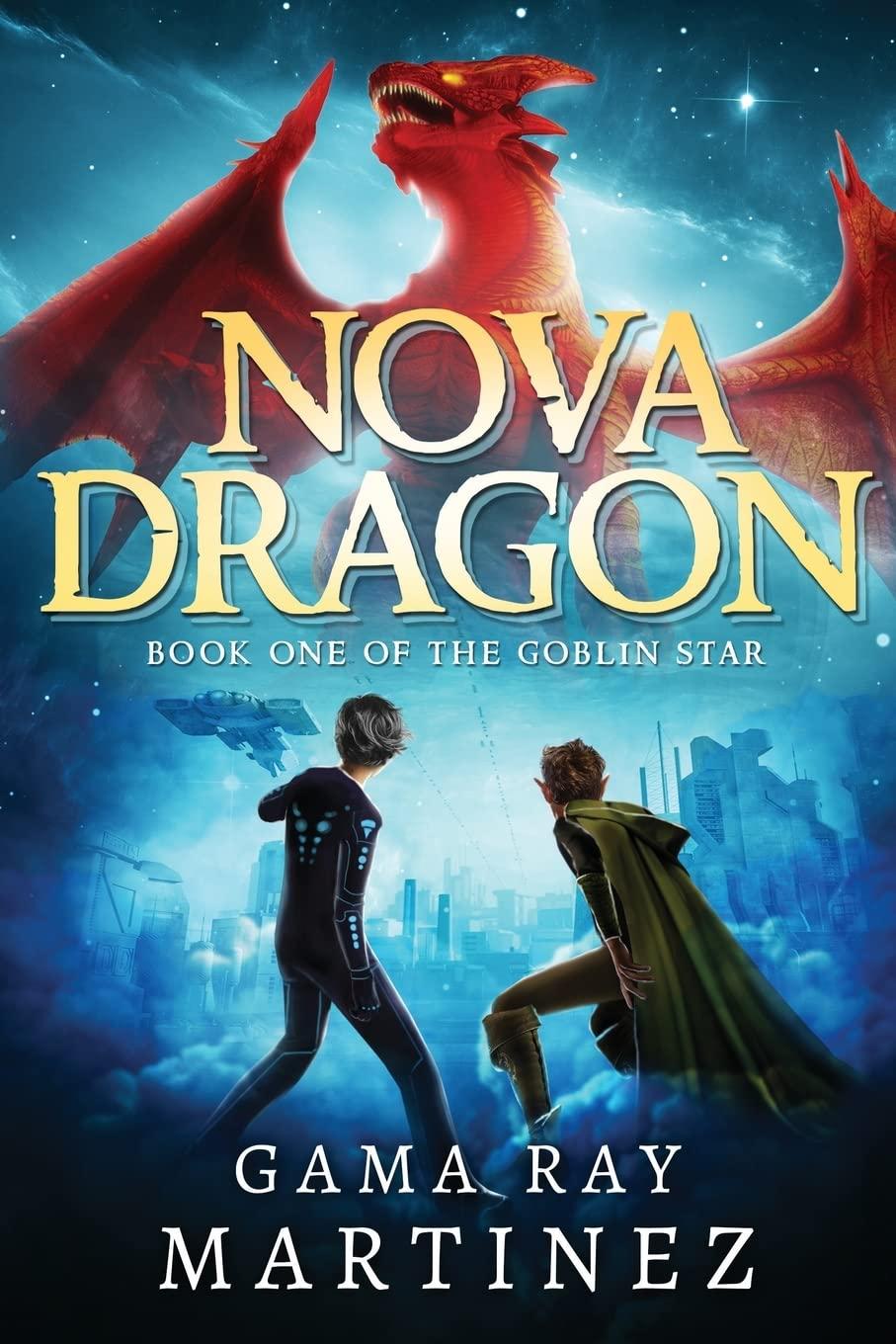 Nova Dragon (Goblin Star, Band 1)