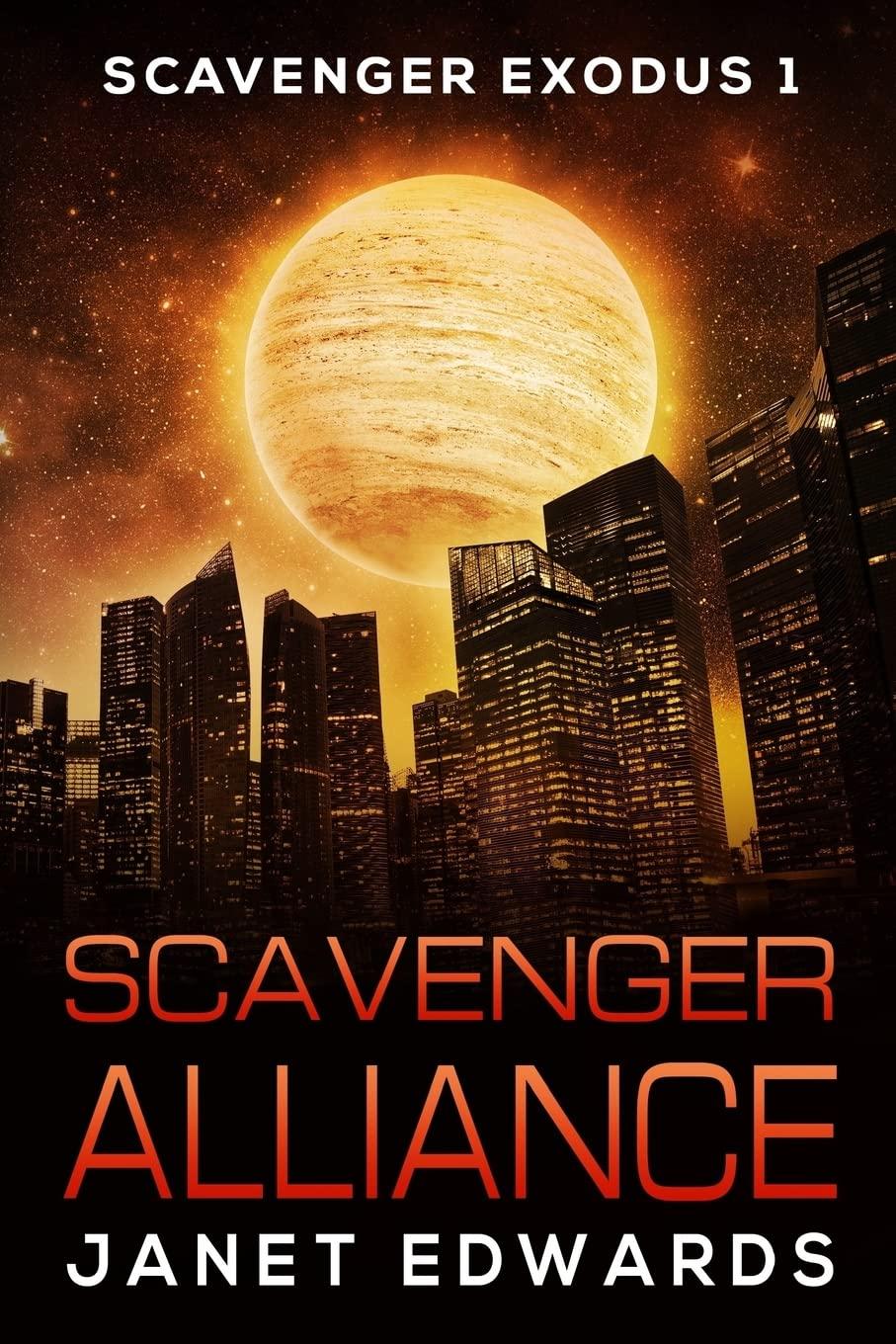 Scavenger Alliance (Scavenger Exodus, Band 1)