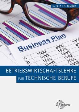 Betriebswirtschaftslehre für technische Berufe