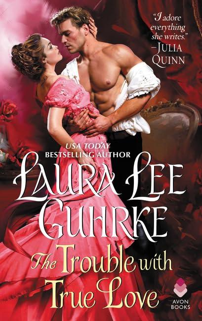 The Trouble with True Love: Dear Lady Truelove