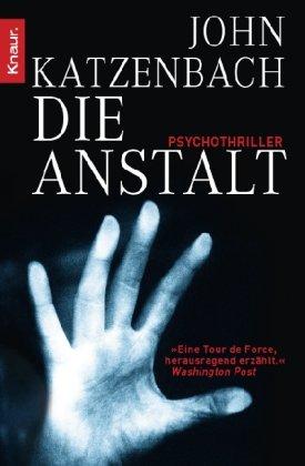 Die Anstalt: Psychothriller