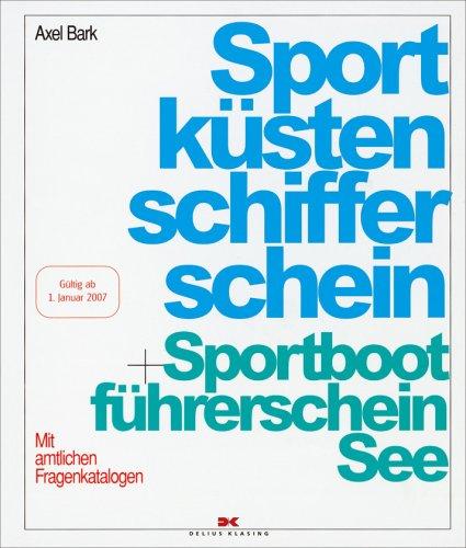 Sportküstenschifferschein + Sportbootführerschein See