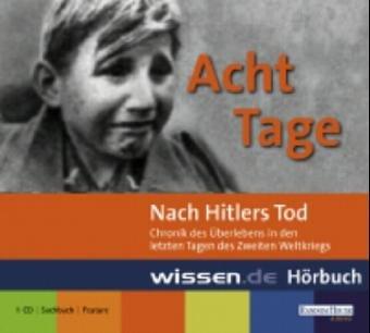 Wissen.de Acht Tage nach Hitlers Tod. CD