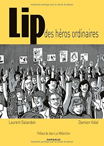 Lip, des héros ordinaires