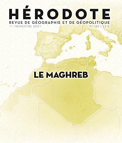 Hérodote, n° 180. Le Maghreb