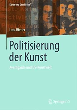 Politisierung der Kunst (Kunst und Gesellschaft)