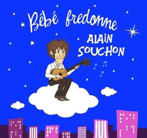 Bébé Fredonne Alain Souchon