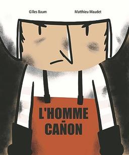 L'homme canon