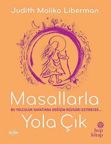 Masallarla Yola Cik: Bu yolculuk hayatında değişim rüzgarı estirecek...