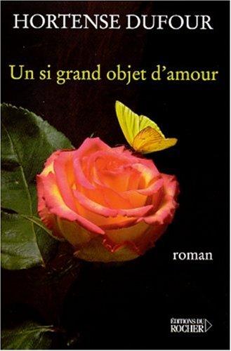 Un si grand objet d'amour