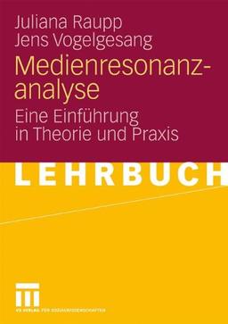 Medienresonanzanalyse: Eine Einführung in Theorie und Praxis (German Edition)