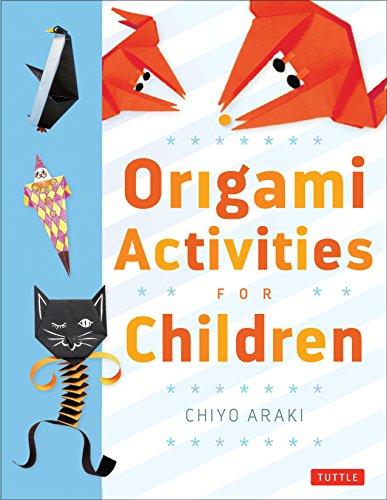 Origami Activities for Children: Make Simple Origami-For-Kids Projects with This Easy Origami Book: Origami Book with 20 Fun Projects: Two Volumes in One