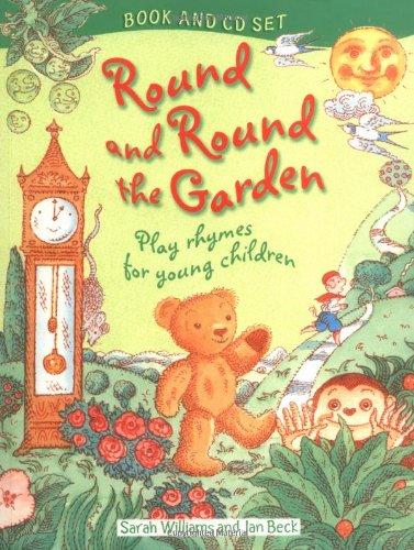 Round and Round the Garden Book and CD: Play Rhymes for Young Children (Oxford)