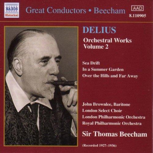 Great Conductors - Thomas Beecham (Delius: Orchesterwerke Vol. 2) (Aufnahmen 1927-1936)