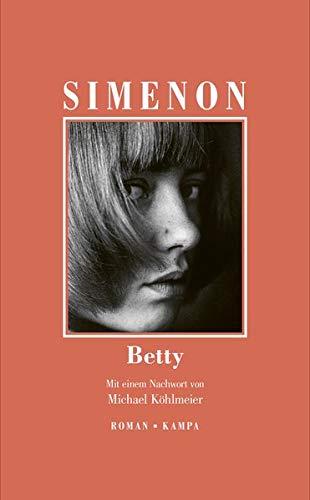 Betty (Georges Simenon: Die großen Romane)