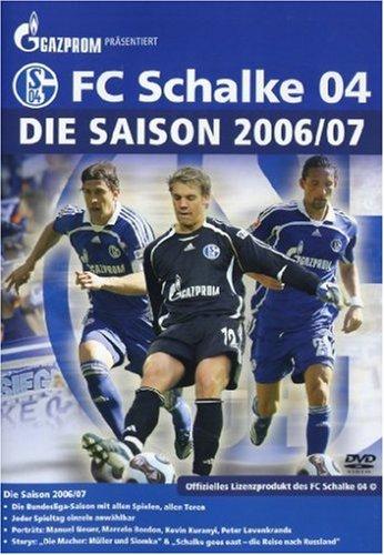 FC Schalke 04 - Die Saison 2006/07