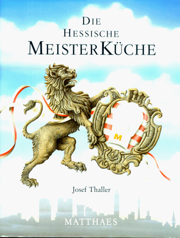 Meisterküche, 10 Bde., Die hessische Meisterküche