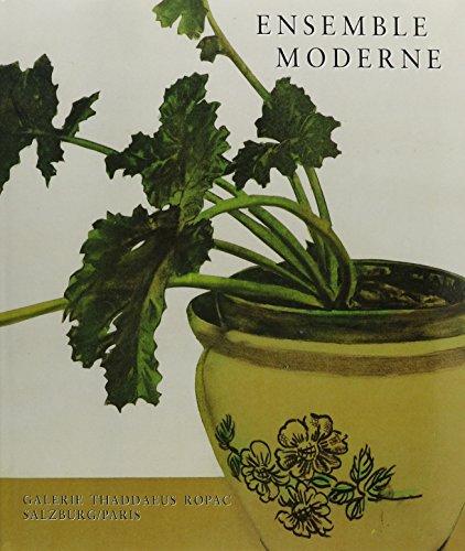 Ensemble Moderne: The Still Life in Modern Art