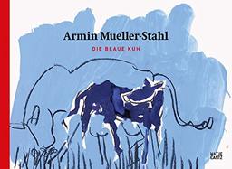 Armin Mueller-Stahl: The Blue Cow