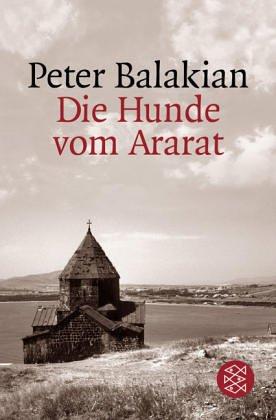 Die Hunde vom Ararat: Eine armenische Kindheit in Amerika