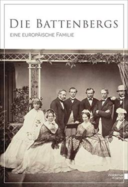 Die Battenbergs: Eine europäische Familie