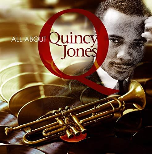 All About Quincy Jones