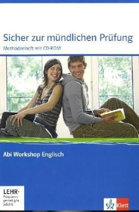 Sicher zur mündlichen Prüfung: Methodenheft mit CD-ROM. Klasse 11/12 (G8), Klasse 12/13 (G9)