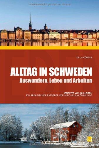 Kübeck, D: Alltag in Schweden