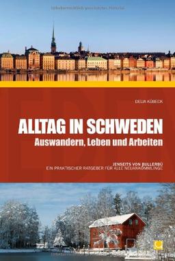 Kübeck, D: Alltag in Schweden