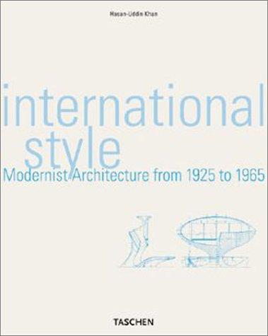 International Style: Modernist Architecture from 1925 to 1965 (Architecture & Design)