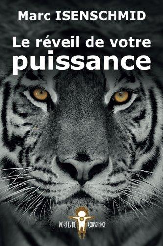 Le réveil de votre puissance (Portes de Conscience, Band 2)