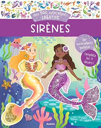 Sirènes : mes 500 autocollants créatifs