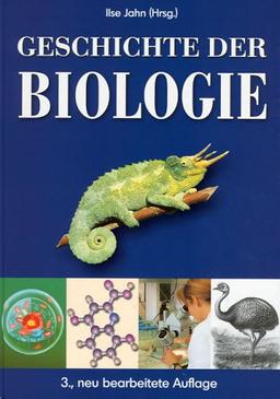 Geschichte der Biologie. Theorien, Methoden, Institutionen, Kurzbiografien