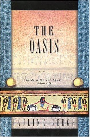 Oasis: Lord of the Two Lands: Volume II (Lords of the Two Lands)