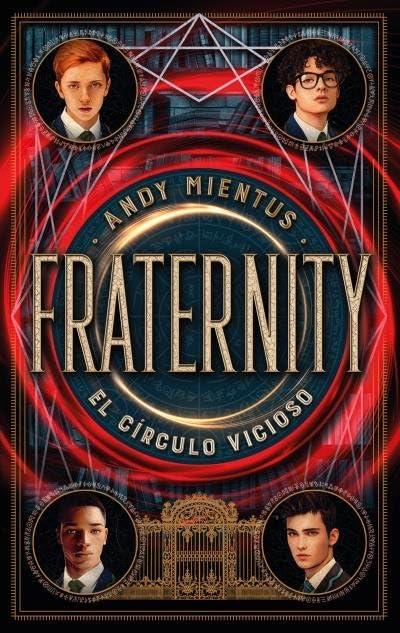 Fraternity: El Círculo Vicioso: El Círculo Vicioso/ the Vicious Circle (#Paranormal)