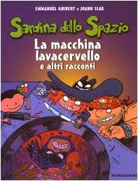 La macchina lavacervello e altri racconti. Sardina dello spazio (Vol. 3)