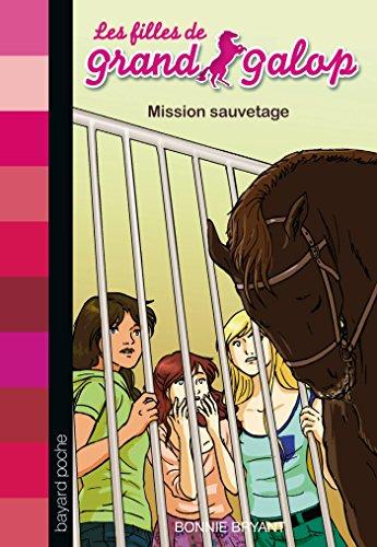 Les filles de Grand Galop. Vol. 25. Mission sauvetage