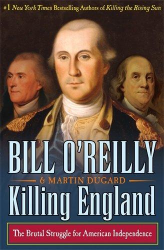 Killing England (Bill O'Reilly's Killing)