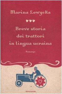 Breve storia dei trattori in lingua ucraina.