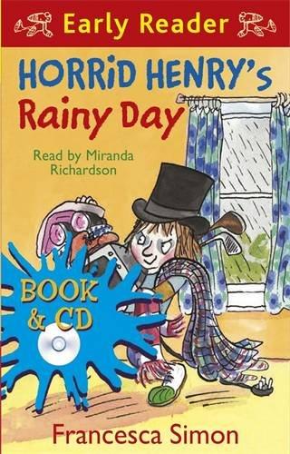 Horrid Henry's Rainy Day (Horrid Henry Early Readr Bk/CD)