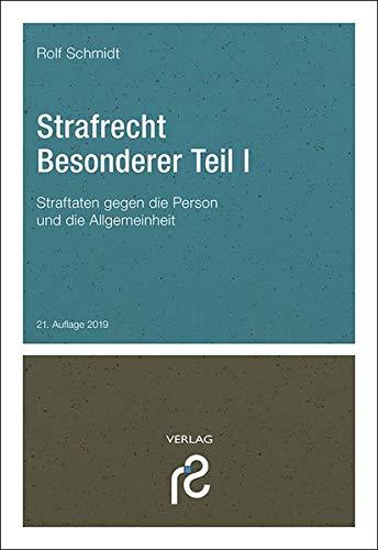 Strafrecht Besonderer Teil I: Straftaten gegen die Person und die Allgemeinheit