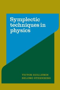 Symplectic Techniques in Physics