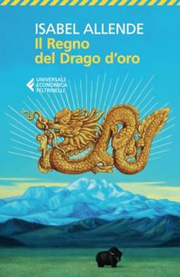 Il Regno del Drago d'oro (Universale economica)