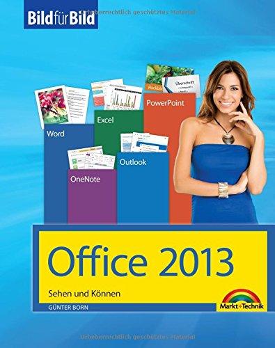 Office 2013 Bild für Bild sehen und können