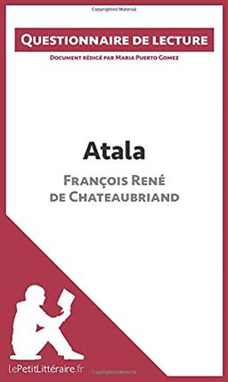 Atala de François René de Chateaubriand : Questionnaire de lecture