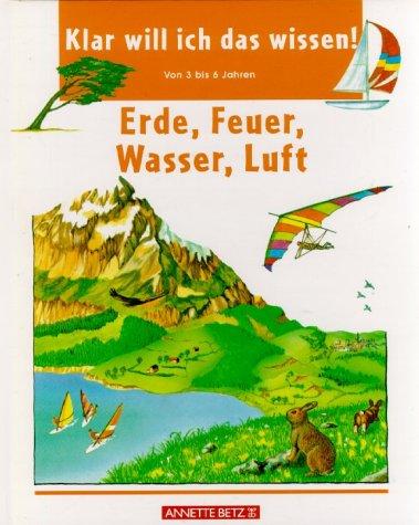 Klar will ich das wissen!, Erde, Feuer, Wasser, Luft