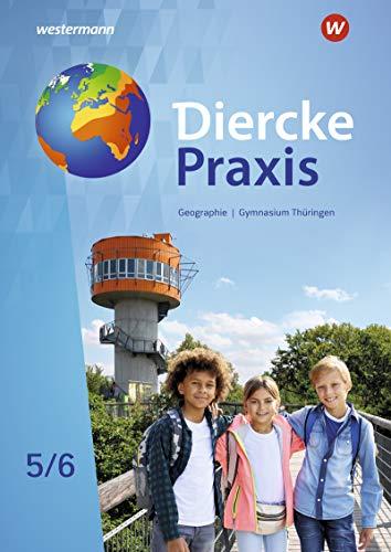 Diercke Praxis SI - Arbeits- und Lernbuch: Ausgabe 2021 für Gymnasien in Thüringen: Schülerband 5 / 6: Sekundarstufe 1 - Ausgabe 2021