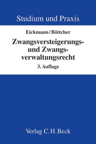 Zwangsversteigerungs- und Zwangsverwaltungsrecht