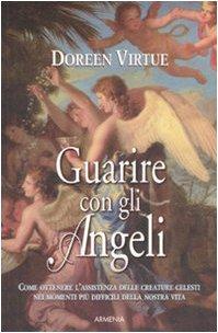 Guarire con gli angeli